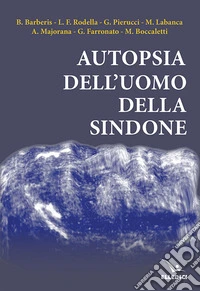 Autopsia dell'uomo della Sindone