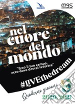 Nel cuore del mondo. Giovani libro