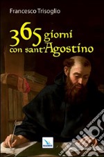 365 giorni con sant'Agostino libro