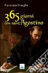 365 giorni con sant'Agostino libro