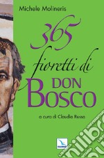 365 fioretti di Don Bosco