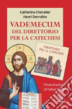 Vademecum del direttorio per la catechesi libro