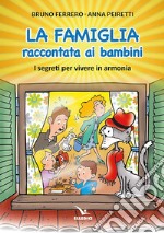 La famiglia raccontata ai bambini libro