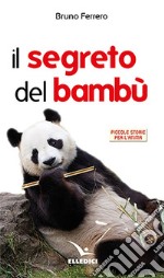 Il segreto del bambù libro