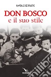 Don Bosco e il suo stile libro