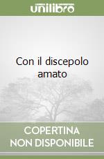 Con il discepolo amato libro