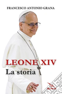 Leone XIV. La storia libro