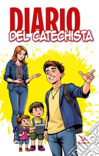 Diario del catechista. Nuova ediz. libro