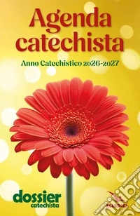 Agenda catechista. Anno catechistico 2026-2027 libro