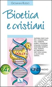 Bioetica e cristiani