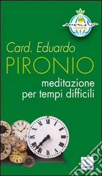 Meditazione per tempi difficili