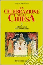 La celebrazione nella Chiesa (3) libro