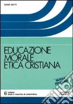 Educazione morale etica cristiana libro