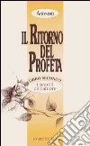 Il ritorno del profeta. Vol. 2: I segreti dell'Amore libro