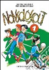 Nonsoloscout. Vol. 1 libro