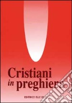 Cristiani in preghiera libro