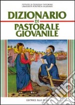 Dizionario di pastorale giovanile