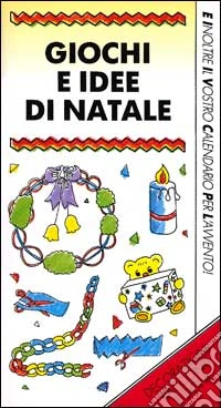 Giochi e idee di Natale libro
