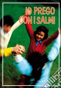 Io prego con i salmi