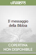 Il messaggio della Bibbia libro