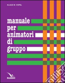 Il libro dei giochi psicologici, Vol.1