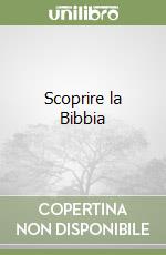 Scoprire la Bibbia libro