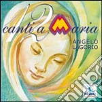 Docici canti a Maria. Con CD Audio libro