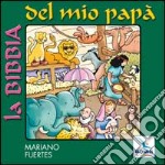 La Bibbia del mio papà. Con CD Audio libro