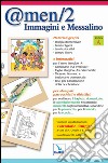 @men. Immagini e messalino. Anno A. Con calendario liturgico. CD-ROM libro