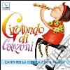 Girotondo di canzoni. Con CD Audio libro