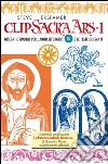 Clip sacra ars. CD-ROM. Vol. 1: Disegni e simboli per l'anno liturgico «B» e le feste dei santi libro