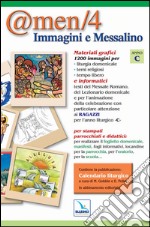 @men. CD-ROM. Vol. 4: Immagini e messalino. Anno «C» libro