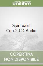 Spirituals! Con 2 CD-Audio libro