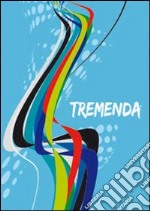 Tremenda. Diario 2011-2012 libro