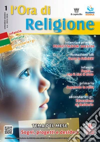 L'Ora di religione (2025-2026). Vol. 1: Settembre-Ottobre. Sogni, progetti e desideri libro