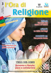 L'Ora di religione (2025-2026). Vol. 3: Dicembre. Avvento e Natale: pace e solidarietà libro
