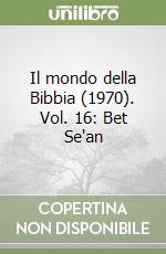 Il mondo della Bibbia (1970). Vol. 16: Bet Se'an libro