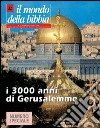 Il mondo della Bibbia (2000). Vol. 32: Gerusalemme libro