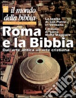 Il mondo della Bibbia (1998). Vol. 42: Roma e la Bibbia libro