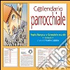 C@lendario parrocchiale. Foglio liturgico e calendario murale. Anno C. Con CD-ROM libro