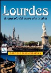 Lourdes. Il miracolo del cuore che cambia libro