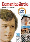 Domenico Savio. Un ragazzo santo. Con DVD libro