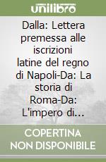 Dalla: Lettera premessa alle iscrizioni latine del regno di Napoli-Da: La storia di Roma-Da: L'impero di Roma... Nobel 1902 libro