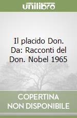 Il placido Don. Da: Racconti del Don. Nobel 1965 libro