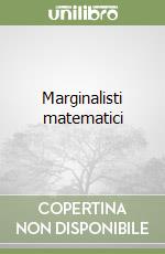 Marginalisti matematici libro