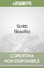 Scritti filosofici (2) (2) libro