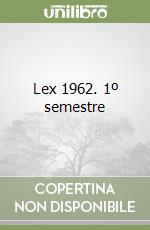Lex 1962. 1º semestre