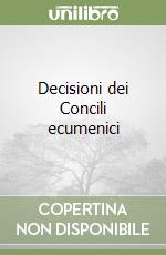 Decisioni dei Concili ecumenici libro