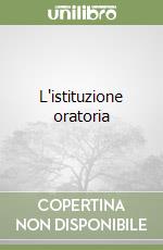 L'istituzione oratoria (2) libro