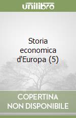 Storia economica d'Europa (5) libro